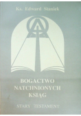 Bogactwo natchnionych ksiąg