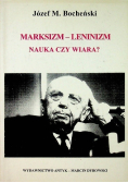 Marksizm Leninizm nauka czy wiara