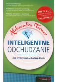 Inteligentne odchudzanie Jak wytrzymać na każdej diecie