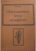 Gleboznawstwo leśne szczegółowe