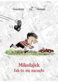 Mikołajek jak to się zaczęło