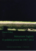 Metonimie Zagłady O polskiej prozie lat 1987 - 2012