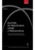 Kultura po przejściach osoby z przeszłością Tom 1