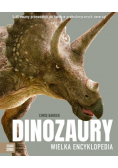 Dinozaury Wielka encyklopedia