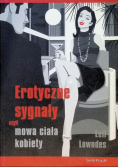 Lowndes Leil - Erotyczne sygnały czyli mowa ciała kobiety