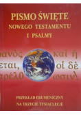 Pismo Święte Nowego Testamentu i Psalmy