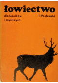 Łowiectwo dla leśników i myśliwych