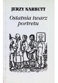 Ostatnia twarz portretu