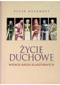Życie duchowe według reguł klasztornych