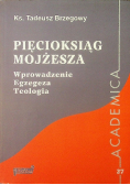 Pięcioksiąg Mojżesza Wprowadzenie Egzegeza  Teologia