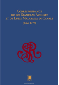 Correspondance du roi Stanislas-Auguste et de Luigi Malabaila Di Canale (1765-1773)