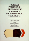 Migracje polityczne i ekonomiczne w krajach nadbałtyckich w XIX i XX w.