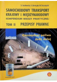 Samochodowy transport krajowy i międzynarodowy Kompendium wiedzy praktycznej Tom II