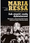 Jak stawić czoła dyktatorowi