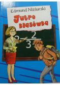 Jutro klasówka