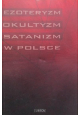 Ezoteryzm okultyzm satanizm w Polsce