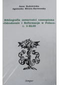Bibliografia zawartości czasopisma Odrodzenie i Reformacja w Polsce Tom I
