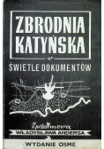 Zbrodnia katyńska w świetle dokumentów
