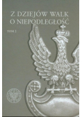 Z dziejów walk o niepodległość Tom 2