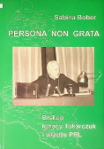 Persona non grata Biskup Ignacy Tokarczuk i władze PRL