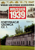 Wielki leksykon uzbrojenia Wrzesień 1939 Tom 179 Fortyfikacje Osowca Część 1