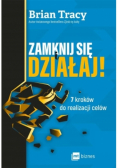 Zamknij się i Działaj