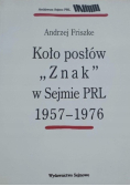 Koło posłów Znak w sejmie PRL 1957 - 1976