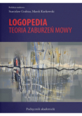 Logopedia Teoria zaburzeń mowy