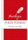 Antologia poezji polskiej Niezapomniane strofy