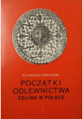 Początki odlewnictwa żeliwa w Polsce