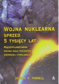 Wojna nuklearna sprzed 5 tysięcy lat