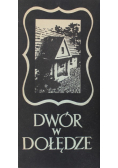 Dwór w Dołędze