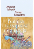 Kultura, tożsamość i edukacja
