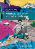 Majubaju czyli żyrafy wychodzą z szafy