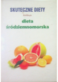 Skuteczne diety Dieta śródziemnomorska