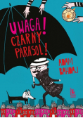 Uwaga Czarny parasol!