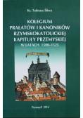 Kolegium Prałatów i kanoników rzymskokatolickiej kapituły przemyskiej w latach 1500 - 1525