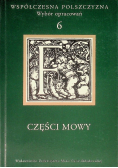 Współczesna polszczyzna Wybór opracowań Tom 6 Części mowy