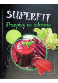 Superfit Przepisy na zdrowie