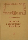 250 zadań z elementarnej teorii liczb