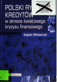 Polski rynek kredytów w okresie światowego kryzysu finansowego