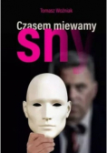 Czasem miewamy sny
