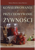 Konserwowanie i przechowywanie żywności