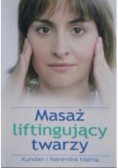 Masaż liftingujący twarzy