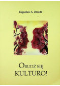 Obudź się kulturo