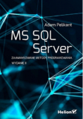 MS SQL Server Zaawansowane metody programowania