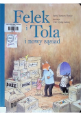 Felek i Tola i nowy sąsiad
