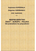 Bezpieczeństwo Świat Europa Polska