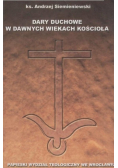 Dary duchowe w dawnych wiekach Kościoła