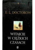 Witajcie w ciężkich czasach